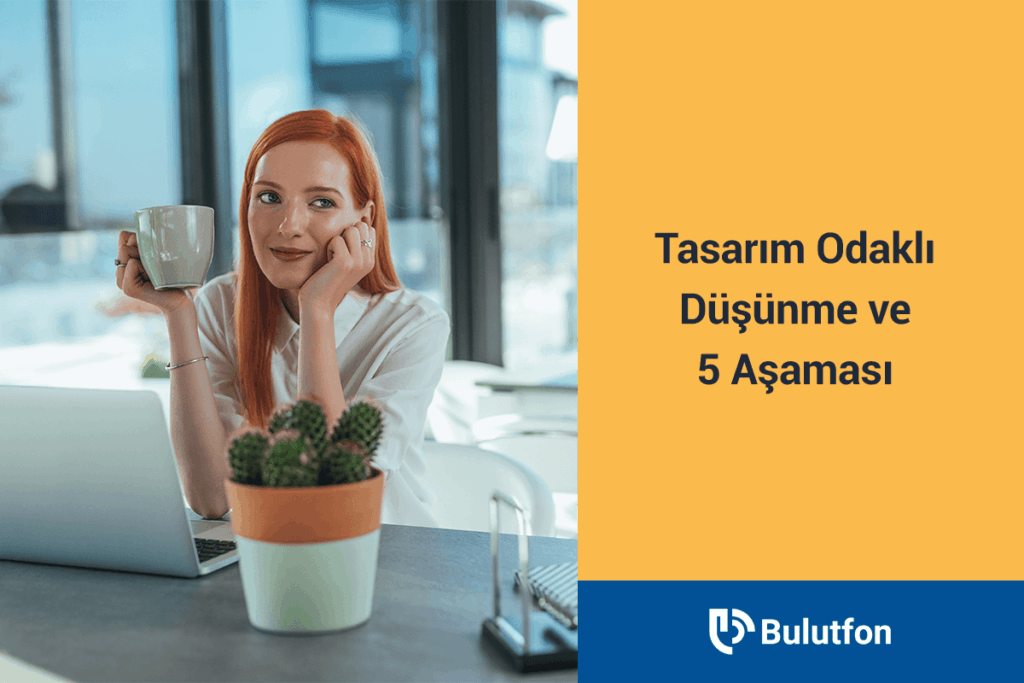 tasarım odaklı düşünme